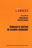 Michel Naepels et Christine Salomon - Terrains et destins de Maurice Leenhardt.