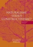 Michel de Fornel et Cyril Lemieux - Naturalisme versus constructivisme ?.
