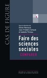 Olivier Remaud et Jean-Frédéric Schaub - Faire des sciences sociales - Comparer.