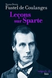Numa Fustel de Coulanges - Leçons sur Sparte.