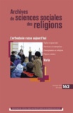  EHESS - Archives de sciences sociales des religions N° 162 : L'orthodoxie russe aujourd'hui.