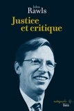 John Rawls - Justice et critique.