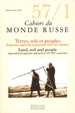 Pierre-Cyrille Hautcoeur - Cahiers du Monde russe N° 57/1, janvier-mars 2016 : Terres, sols et peuple : expertise agricole et pouvoir (XIXe-XXe siècles).