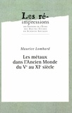 Maurice Lombard - Etudes d'économie médiévale. - Tome 2, Les métaux dans l'Ancien Monde du Vème au XIème siècle.