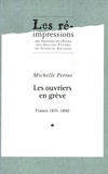 Michelle Perrot - Les ouvriers en grève : France 1971-1890. - 3 volumes.