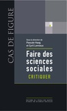 Pascale Haag et Cyril Lemieux - Faire des sciences sociales - Critiquer.