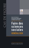 Emmanuel Désveaux et Michel de Fornel - Faire des sciences sociales - Généraliser.