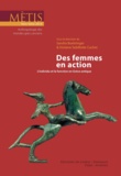 Sandra Boehringer et Violaine Sebillotte Cuchet - Mètis Hors Série 2013 : Des femmes en action - L'individu et la fonction en Grèce antique.