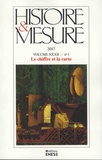 Anne-Sophie Bruno - Histoire & Mesure Volume 32 N° 1/2017 : Le chiffre et la carte.