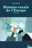 Laurent Herment - Histoire rurale de l'Europe - XVIe-XXe siècle.