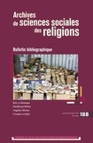  Collectif - Archives de sciences sociales des religions N° 188 : Bulletin bibliographique.