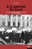 Liora Israël - A la gauche du droit - Mobilisations politiques du droit et de la justice en France (1968-1981).