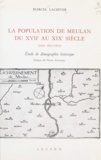 Marcel Lachiver et Pierre Goubert - La population de Meulan du XVIIe au XIXe siècle : vers 1600-1870 - Étude de démographie historique.