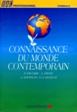 Alain Prost et Guy Lancelot - Connaissance du monde contemporain - Bac professionnel, terminale.
