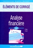 Marcel Duvant et Michel Deprez - Analyse Financiere. Elements De Corriges.