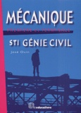 José Ouin - Mecanique Premiere Et Terminale Sti Genie Civil.