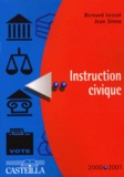 Bernard Lescot et Jean Sinou - Instruction civique 2000.