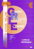 Idalia Zilli - Gestion des Relations Internes et Externes BTS Assistant PME-PMI Pôle 5 - Livre du professeur.