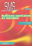 Sandrine Le Guidec-Alcazar et Dominique Houbé - Sciences sanitaires et sociales 1ère SMS.