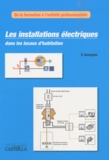 René Bourgeois - Les installations électriques dans les locaux d'habitation.