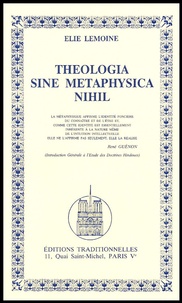 Elie Lemoine - Theologia sine metaphysica nihil.