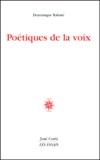Dominique Rabaté - Poétiques de la voix.