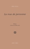 Paul Celan - La rose de personne - Edition bilingue français-allemand.