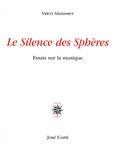 Valery Afanassiev - Le Silence des Sphères - Essais sur la musique.