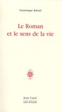 Dominique Rabaté - Le Roman et le sens de la vie.