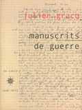 Julien Gracq - Manuscrits de guerre - Edition fac-similé.