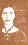 Emily Dickinson - Lettres aux amies et amis proches.