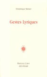 Dominique Rabaté - Gestes lyriques.
