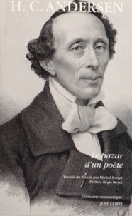 Hans Christian Andersen - Le bazar d'un poète.