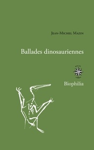 Jean-Michel Mazin - Ballades dinosauriennes - & Brèves de fouilles.