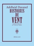 Adelheid Duvanel - Histoires de vent.