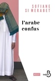 Sofiane Si Merabet - L'arabe confus.