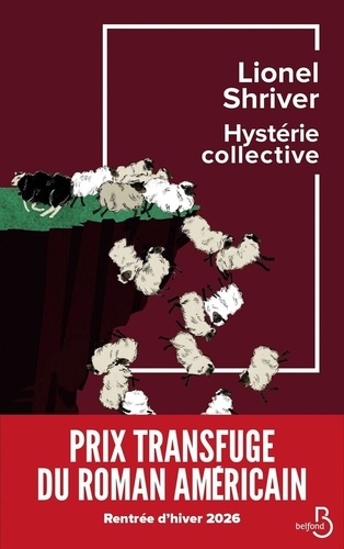 vers le roman Hystérie collective de Lionel Shriver