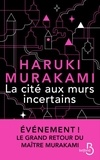 Haruki Murakami - La cité aux murs incertains.