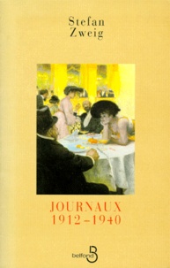 Stefan Zweig - Journaux - 1912-1940.