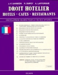 André Lafforgue et Jean-François Barbieri - Droit Hotelier, Hotels, Cafes, Restaurants. 1ere Edition.