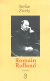 Stefan Zweig - Romain Rolland.