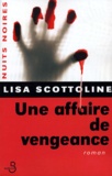 Lisa Scottoline - Une affaire de vengeance.
