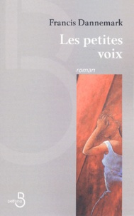 Francis Dannemark - Les Petites Voix.