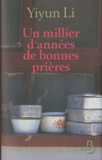 Li Yiyun - Un millier d'années de bonnes prières.