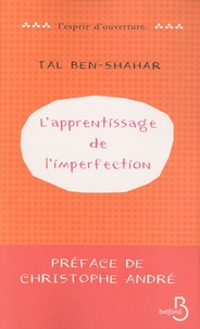Tal Ben-Shahar - L'apprentissage de l'imperfection.