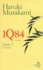 Haruki Murakami - 1Q84 Tome 1 : Avril-Juin.