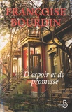 Françoise Bourdin - D'espoir et de promesse.