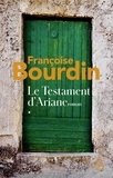 Françoise Bourdin - Le testament d'Ariane.
