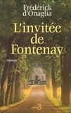 Frédérick d' Onaglia - L'invitée de Fontenay.
