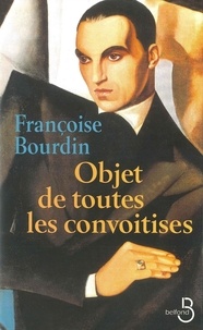 Françoise Bourdin - Objet de toutes les convoitises.